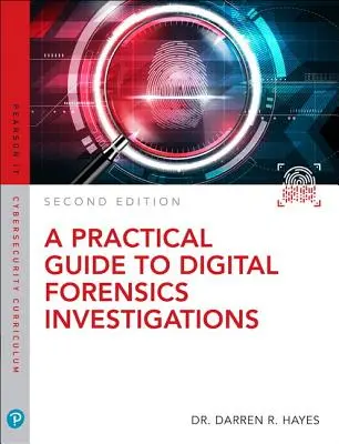 Un ghid practic pentru investigațiile criminalistice digitale - A Practical Guide to Digital Forensics Investigations