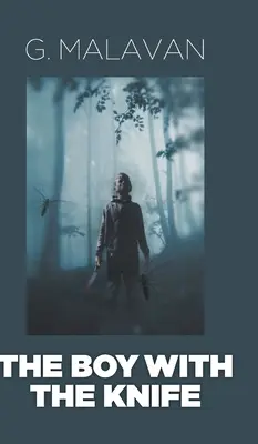 Băiatul cu cuțitul - The Boy with the Knife