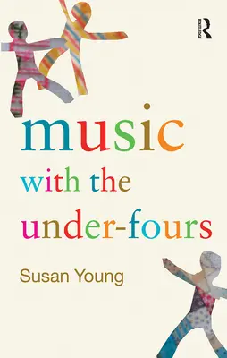 Muzica cu copiii sub patru ani - Music with the Under-Fours