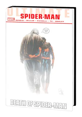 Ultimate Comics Spider-Man: Moartea lui Spider-Man Omnibus [New Printing] - Ultimate Comics Spider-Man: Death of Spider-Man Omnibus [New Printing]