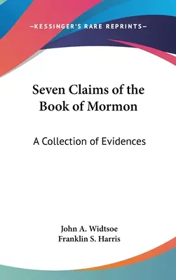 Șapte afirmații ale Cărții lui Mormon: O colecție de dovezi - Seven Claims of the Book of Mormon: A Collection of Evidences