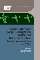 Recunoașterea automată a țintelor radar (Atr) și recunoașterea necooperantă a țintelor (Nctr) - Radar Automatic Target Recognition (Atr) and Non-Cooperative Target Recognition (Nctr)