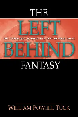 Fantezia lăsată în urmă - The Left Behind Fantasy