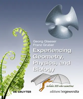 Experimentând geometria, fizica și biologia - Experiencing Geometry, Physics, and Biology