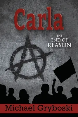 Carla: Sfârșitul rațiunii - Carla The End of Reason