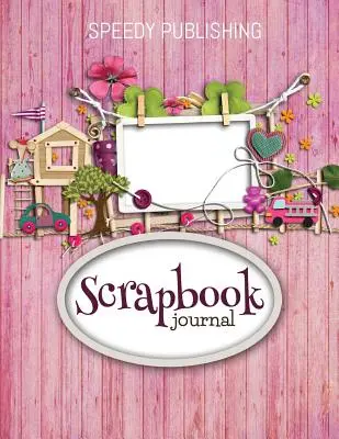 Jurnal Scrapbook - Scrapbook Journal