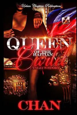 Regina Cartelului Haitian: Talia's Story - Queen Of The Haitian Cartel: Talia's Story
