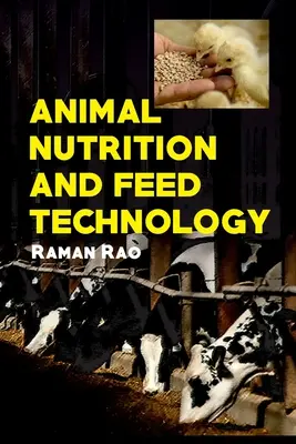 Nutriția animalelor și tehnologia furajelor - Animal Nutrition and Feed Technology