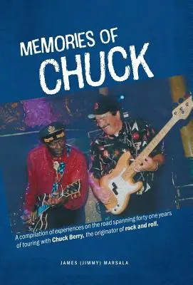 Amintirile lui Chuck (Marsala James (Jimmy)) - Memories of Chuck (Marsala James (Jimmy))
