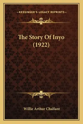 Povestea din Inyo (1922) - The Story Of Inyo (1922)