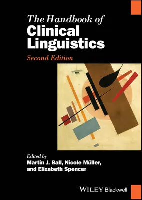 Manual de lingvistică clinică - The Handbook of Clinical Linguistics