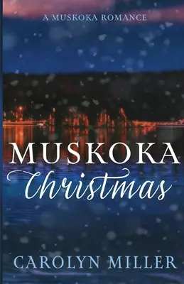 Muskoka Crăciun - Muskoka Christmas