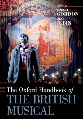 Manualul Oxford al muzicalului britanic - The Oxford Handbook of the British Musical