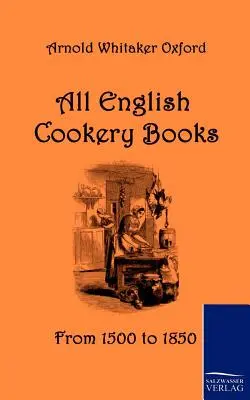 Toate cărțile de bucate englezești - All English Cookery Books