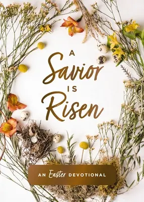 Un Mântuitor a înviat: Un devoțional de Paște - A Savior Is Risen: An Easter Devotional