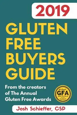 Ghidul cumpărătorilor fără gluten 2019: Conectarea la cele mai bune produse fără gluten, astfel încât să puteți sări la lucrurile bune. - 2019 Gluten Free Buyers Guide: Connecting you to the best in gluten free so you can skip to the good stuff.