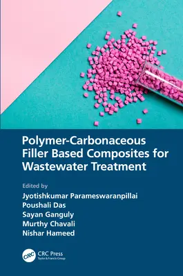 Compozite pe bază de polimeri și materiale de umplutură carbonice pentru tratarea apelor reziduale - Polymer-Carbonaceous Filler Based Composites for Wastewater Treatment
