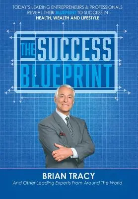 Modelul succesului - The Success Blueprint
