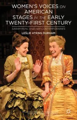 Vocile femeilor pe scenele americane la începutul secolului XXI: Sarah Ruhl și contemporanele ei - Women's Voices on American Stages in the Early Twenty-First Century: Sarah Ruhl and Her Contemporaries