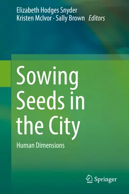 Semănând semințe în oraș: Ecosistemul și serviciile municipale - Sowing Seeds in the City: Ecosystem and Municipal Services
