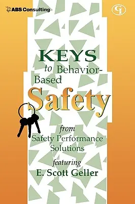 Chei pentru siguranța bazată pe comportament - Keys to Behavior-Based Safety