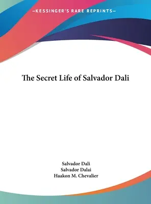 Viața secretă a lui Salvador Dali - The Secret Life of Salvador Dali