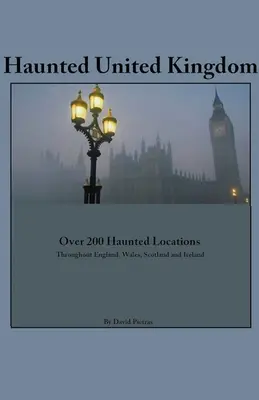 Regatul Unit bântuit - Haunted United Kingdom