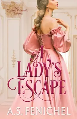 Evadarea unei doamne - A Lady's Escape