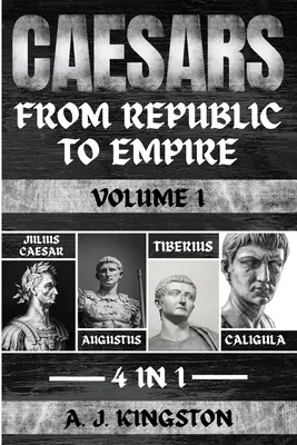 Cezarii: Iulius Caesar, Augustus, Tiberius și Caligula - Caesars: Julius Caesar, Augustus, Tiberius & Caligula
