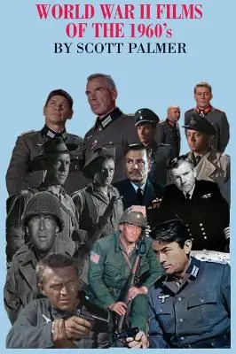 Filmele celui de-al Doilea Război Mondial din anii 1960 - World War II Films of the 1960s
