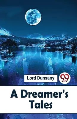 Poveștile unui visător - A Dreamer'S Tales