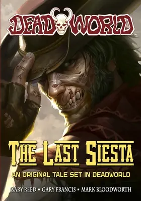 Lumea morților: Ultima siestă - Deadworld: The Last Siesta
