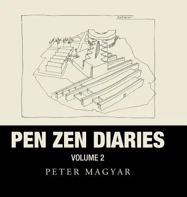 Pen Zen Diaries: Volumul doi - Pen Zen Diaries: Volume Two