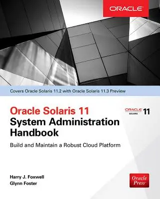 Manual de administrare a sistemului Oracle Solaris 11.2 (Oracle Press) - Oracle Solaris 11.2 System Administration Handbook (Oracle Press)
