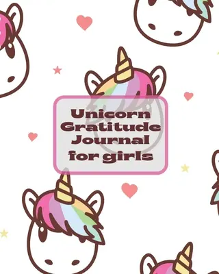 Jurnal de recunoștință Unicorn Pentru Fete: Învățați Mindfulness Fericirea copiilor Notebook Sketch și Doodle prea - Unicorn Gratitude Journal For Girls: Teach Mindfulness Children's Happiness Notebook Sketch and Doodle Too