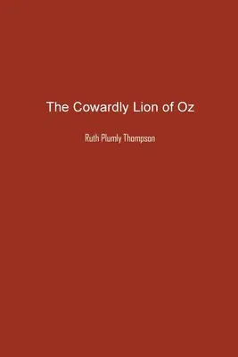 Leul laș din Oz - The Cowardly Lion of Oz