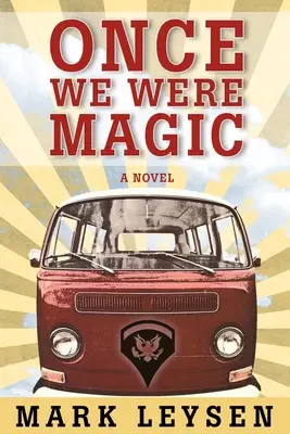 Odată am fost magice - Once We Were Magic