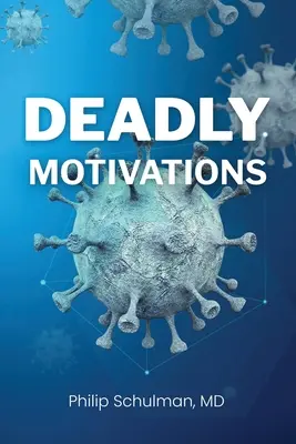 Motivații mortale - Deadly Motivations