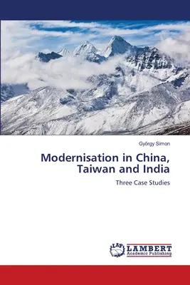 Modernizarea în China, Taiwan și India - Modernisation in China, Taiwan and India