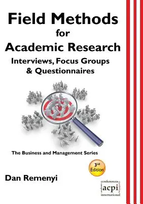 Metode de teren pentru cercetarea academică: Interviuri, focus grupuri și chestionare - Field Methods for Academic Research: Interviews, Focus Groups & Questionnaires
