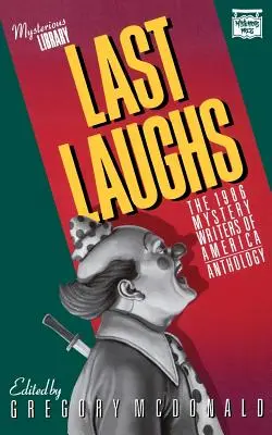 Last Laughs: Antologia din 1986 a Mystery Writers of America - Last Laughs: The 1986 Mystery Writers of America Anthology