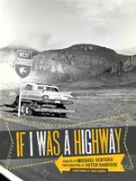 Dacă aș fi o autostradă - If I Was a Highway