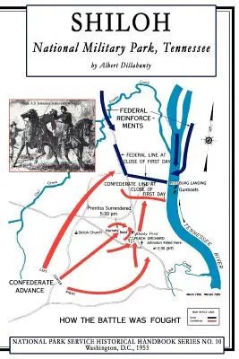 Parcul Militar Național Shiloh, Tennessee: National Park Service Historical Handbook Series No. 10 - Shiloh National Military Park, Tennessee: National Park Service Historical Handbook Series No. 10