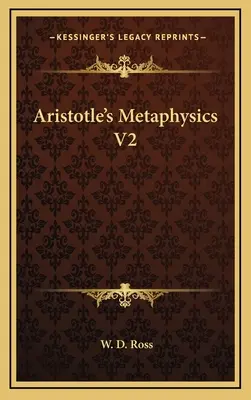 Metafizica lui Aristotel V2 - Aristotle's Metaphysics V2