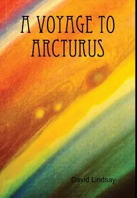 O călătorie spre Arcturus - A Voyage to Arcturus