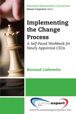 Succes la vârf: Un manual de lucru pentru directorii executivi nou numiți - Succeeding at the Top: A Self-Paced Workbook for Newly Appointed CEOs and Executives