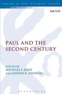 Pavel și secolul al II-lea - Paul and the Second Century