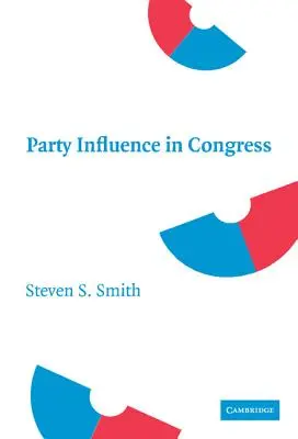 Influența partidelor în Congres - Party Influence in Congress