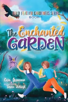 The Enchanted Garden (Grădina fermecată) - The Enchanted Garden