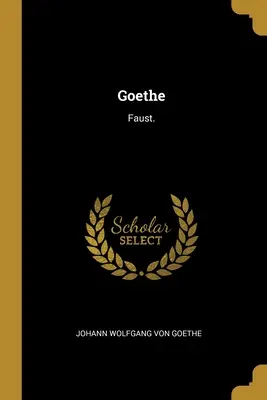 Goethe: Faust.